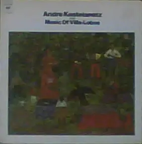 André Kostelanetz - Andre Kostelanetz Plays Music Of Villa-Lobos
