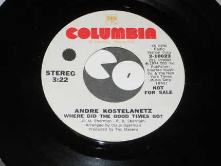 André Kostelanetz - Where Did The Good Times Go?