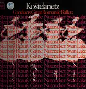 Tchaikovsky / Khachaturian - André Kostelanetz Conducts Great Romantic Ballets