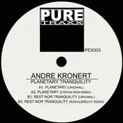 André Kronert - Planetary Tranquility