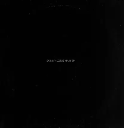 André Kraml - Skinny Long Hair EP