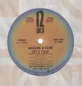 Andre Ktori - Let's Talk