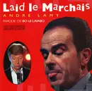 LP - André Lamy - Laid Le Marchais
