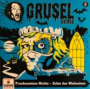 André Minninger - Gruselserie   8 - Frankensteins Nichte - Erbin Des Wahnsinns