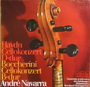 André Navarra - Haydn Cellokonzert D-dur, Boccherini Cellokonzert B-dur