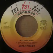 7inch Vinyl Single - André Parker - Hallo Monika