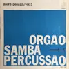 LP - André Penazzi - Orgão Samba Percussão Vol. 3