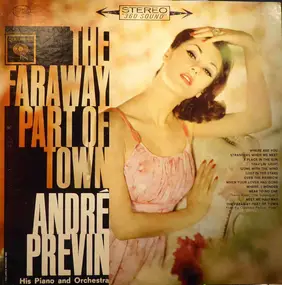 André Previn And His Orchestra - The Faraway Part Of Town