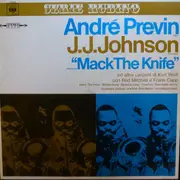 LP - André Previn and J.J. Johnson - Suonano 'Mack The Knife' Ed Altre Canzoni Di Kurt Weill