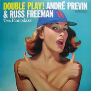 André Previn &  Russ Freeman - Double Play!