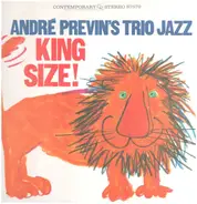 André Previn's Trio Jazz - King Size!