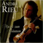 André Rieu - Musik zum Träumen