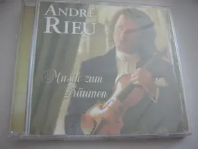 Andre Rieu - Dreaming - Musik Zum Träumen