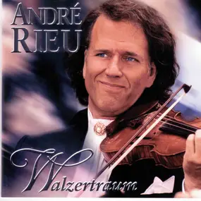 Andre Rieu - Walzertraum