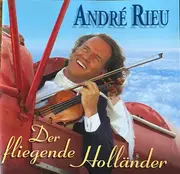 CD - André Rieu - Der Fliegende Holländer
