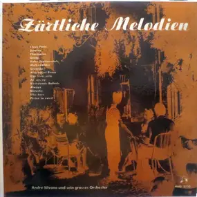 Andre Silvano And His Orchestra - Zärtliche Melodien