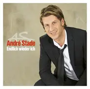 André Stade - Endlich Wieder Ich