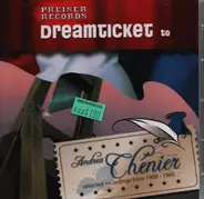 Andrea Chénier - Dreamticket to Andrea Chénier - Selected Recordings from 1908 - 1960