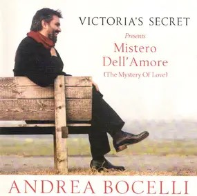 Andrea Bocelli - Victoria's Secret Presents Mistero Dell' Amore (The Mystery Of Love)