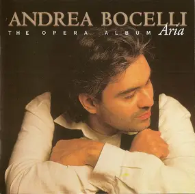 Andrea Bocelli - Aria - The Opera Album