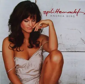 Andrea Berg - Splitternackt