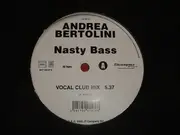 12inch Vinyl Single - Andrea Bertolini - Nasty Bass
