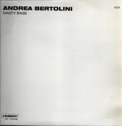 Andrea Bertolini - NASTY BASS