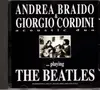CD - Andrea Braido & Giorgio Cordini - ...Playing The Beatles