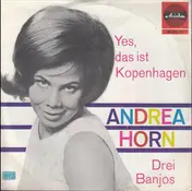 Andrea Horn - Yes, Das Ist Kopenhagen