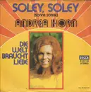 7inch Vinyl Single - Andrea Horn - Soley, Soley (Sonne, Sonne)