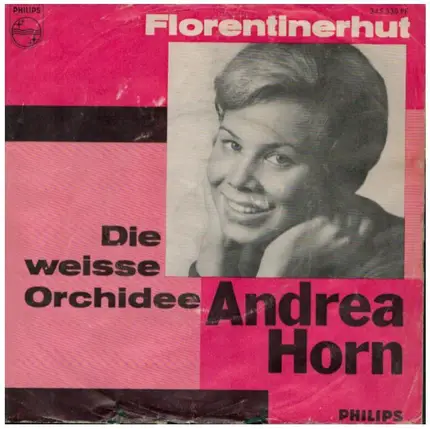 Andrea Horn - Florentinerhut / Die Weisse Orchidee