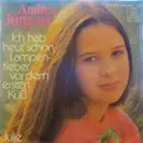 7inch Vinyl Single - Andrea Jürgens - Ich Hab' Heut' Schon Lampenfieber Vor Dem Ersten Kuß / Julie