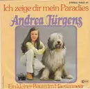 7inch Vinyl Single - Andrea Jürgens - Ich Zeige Dir Mein Paradies