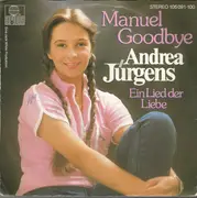 7inch Vinyl Single - Andrea Jürgens - Manuel Goodbye