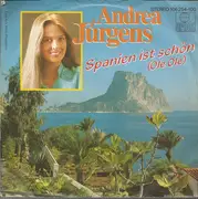 7inch Vinyl Single - Andrea Jürgens - Spanien Ist Schön (Olé Olé)