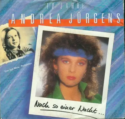 Andrea Jürgens - 10 Jahre Andrea Jürgens - Nach So Einer Nacht...