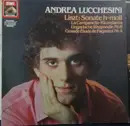 LP - Andrea Lucchesini , Franz Liszt - Sonata H-moll / La Campanella / Ricordanza / Ungarische Rhapsodie Nr.6 / Grande Etude De Paganini Nr. 4