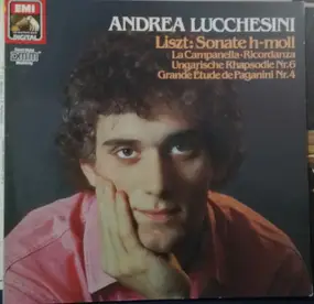 Andrea Lucchesini - Sonata H-moll / La Campanella / Ricordanza / Ungarische Rhapsodie Nr.6 / Grande Etude De Paganini N