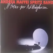 Andrea Maffei Spritz Band - Il Treno Per Nottingham