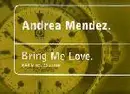 12'' - Andrea Mendez - Bring Me Love (M&S Mixes)