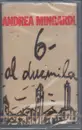 MC - Andrea Mingardi - 6 - Al Duemila - Still Sealed.