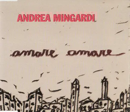 Andrea Mingardi - Amare, Amare
