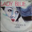 7inch Vinyl Single - Andrea & Pierre - Lady Blue