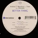 12inch Vinyl Single - Andrea T. Mendoza vs. Tibet Feat. Manuela - Better Thing