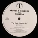 12'' - Andrea T. Mendoza feat. Manuela - Put Your Hands Up
