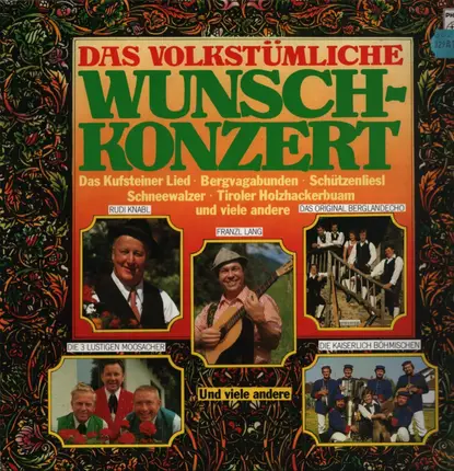 Andrea Und Günter, Franzl Lang, Berglandecho - Das Volkstümliche Wunschkonzert