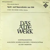 Thomas Binkley - Spott- und Bauernlieder um 1500