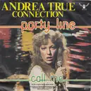 7'' - Andrea True Connection - Party Line / Party Line