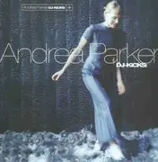 CD - Andrea Parker - DJ Kicks