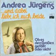 Andrea Jürgens - Und Dabei Liebe Ich Euch Beide